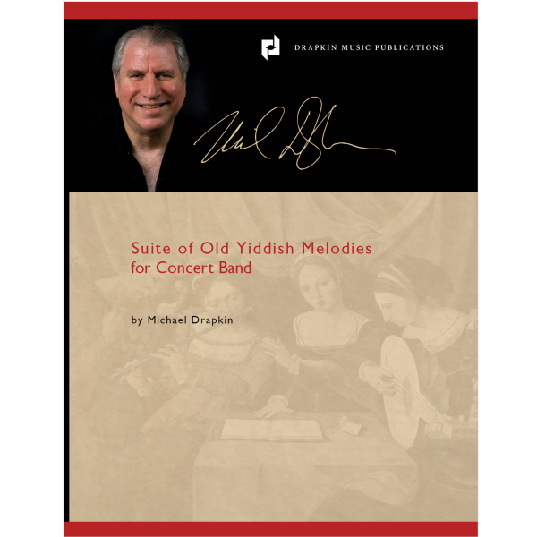 Suite of Old Yiddish Melodies for Concert Band